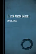 E-Book (epub) Zchenk Among Demons von David Schenck
