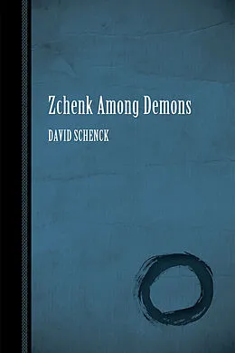 E-Book (epub) Zchenk Among Demons von David Schenck