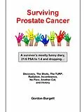 E-Book (epub) Surviving Prostate Cancer: A survivor's mostly funny diary von Gordon Burgett
