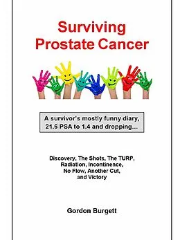 E-Book (epub) Surviving Prostate Cancer: A survivor's mostly funny diary von Gordon Burgett