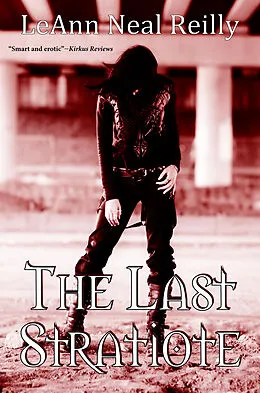 E-Book (epub) Last Stratiote von LeAnn Neal Reilly