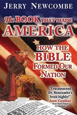 E-Book (epub) Book That Made America: How the Bible Formed Our Nation von Jerry Newcombe