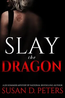 E-Book (epub) Slay the Dragon von Susan D. Peters