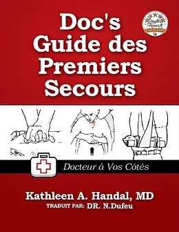 E-Book (epub) Doc's Guide Des Premiers Secours von Md Kathleen A. Handal