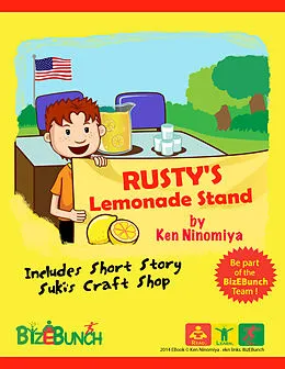 E-Book (epub) Rusty's Lemonade Stand von Ken Ninomiya
