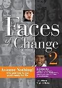 Kartonierter Einband Faces of Change 2: Assume Nothing! von Reginald B. Beaty, Tony L. Owens