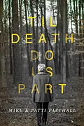 ePUB Til Death Do Us Part von Mike & Patti Paschall