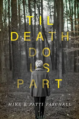 ePUB Til Death Do Us Part von Mike & Patti Paschall