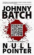 E-Book (epub) Null Pointer (Joshua Jones Mystery, #1) von Johnny Batch