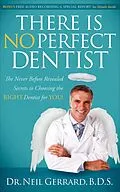 E-Book (epub) There Is No Perfect Dentist von Neil Gerrard