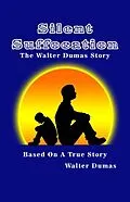 E-Book (epub) Silent Suffocation von Walter Dumas