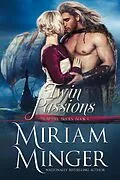 E-Book (epub) Twin Passions (Captive Brides, #1) von Miriam Minger