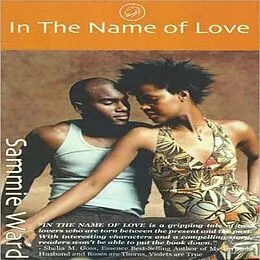 E-Book (epub) In the Name of Love (LoveStorm Romance) von Sammie Ward