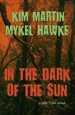 E-Book (epub) In the Dark of the Sun von Kim Martin