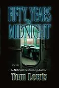 E-Book (epub) Fifty Years to Midnight von Tom Lewis
