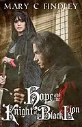 E-Book (epub) Hope and the Knight of the Black Lion von Mary C. Findley