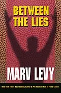 E-Book (epub) Between The Lies von Marv Levy