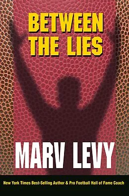 E-Book (epub) Between The Lies von Marv Levy