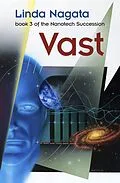 E-Book (epub) Vast (The Nanotech Succession, #3) von Linda Nagata
