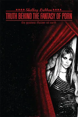 E-Book (epub) Truth Behind the Fantasy of Porn von Shelley Lubben