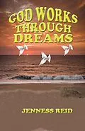 E-Book (epub) God Works Through Dreams von Jenness Reid