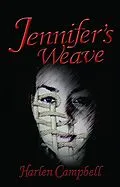 E-Book (epub) Jennifer's Weave von Harlen Campbell