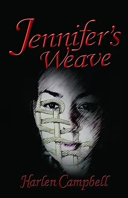 E-Book (epub) Jennifer's Weave von Harlen Campbell