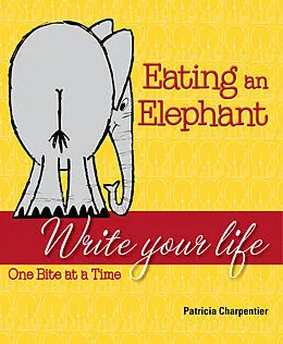 E-Book (epub) Eating an Elephant von Patricia Charpentier