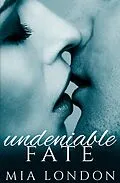 E-Book (epub) Undeniable Fate von Mia London