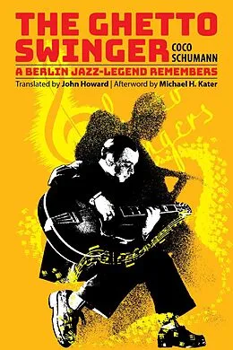 E-Book (epub) The Ghetto Swinger von Coco Schumann