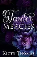 E-Book (epub) Tender Mercies von Kitty Thomas