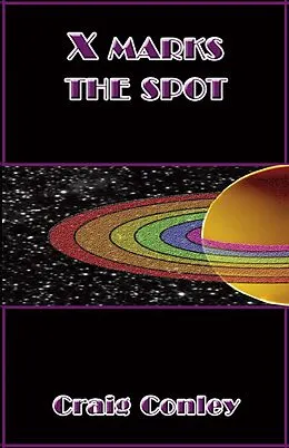 E-Book (epub) X Marks the Spot von Craig Conley