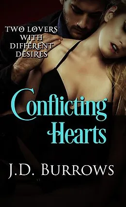 E-Book (epub) Conflicting Hearts von J. D. Burrows