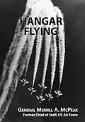 ePUB Hangar Flying von General Merrill A. McPeak