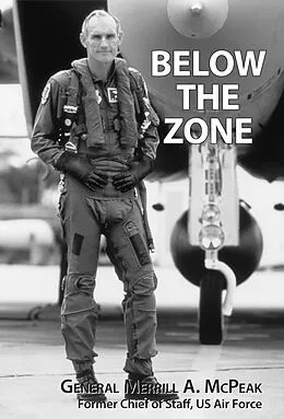 ePUB Below the Zone von General Merrill A. McPeak