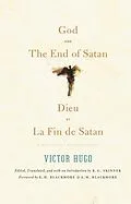 E-Book (pdf) God and The End of Satan / Dieu and La Fin de Satan von Hugo Victor Hugo