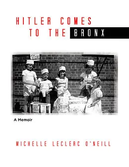 E-Book (epub) Hitler Comes to the Bronx von Michelle Leclaire O'Neill
