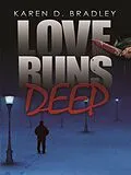E-Book (epub) Love Runs Deep von Karen D. Bradley