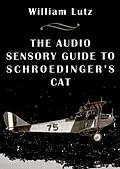 E-Book (epub) Audio Sensory Guide to Schroedinger's Cat von William E. Lutz