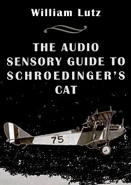 E-Book (epub) Audio Sensory Guide to Schroedinger's Cat von William E. Lutz
