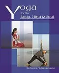 E-Book (epub) Yoga for the Body, Mind and Soul von Swami Mukundananda