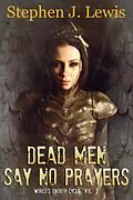 E-Book (epub) Dead Men Say No Prayers von Stephen Lewis