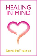 eBook (epub) Healing In Mind de David Hoffmeister