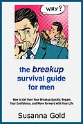 E-Book (epub) Breakup Survival Guide for Men von Susanna Gold
