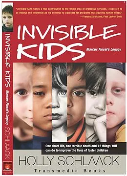 E-Book (epub) Invisible Kids Marcus Fiesel's Legacy von Holly Schlaack