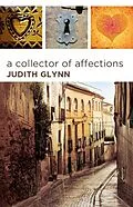 E-Book (epub) A Collector of Affections von Judith Glynn
