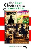 E-Book (epub) Last Orchard in America von Michael Peck