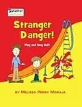 E-Book (pdf) Stranger Danger von Melissa Perry Moraja
