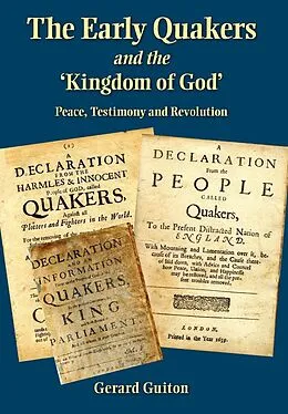 E-Book (epub) The Early Quakers and the 'Kingdom of God' von Gerard Guiton