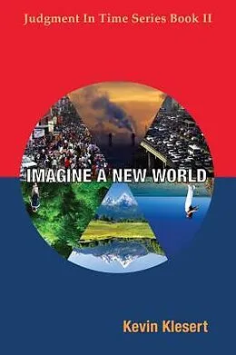 E-Book (epub) Imagine A New World von Kevin Klesert
